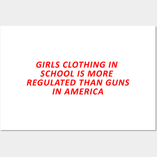 girls,in,school,more,regulated,than,guns,america Posters and Art